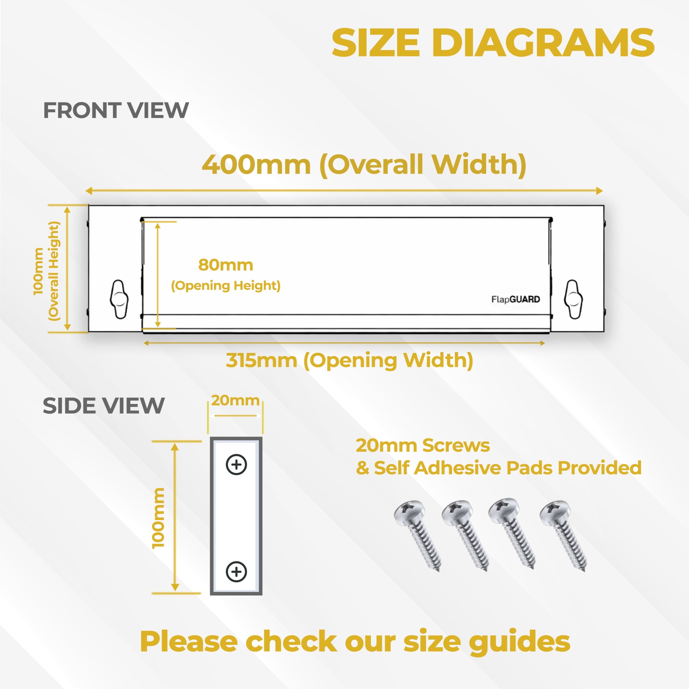 FlapGuard size diagram showing front and side measurements for a letterbox security guard, including 400mm overall width, 315mm opening width, 100mm overall height, 80mm opening height, and 20mm depth. Includes illustration of supplied 20mm screws and self-adhesive pads with the text “Please check our size guides”.