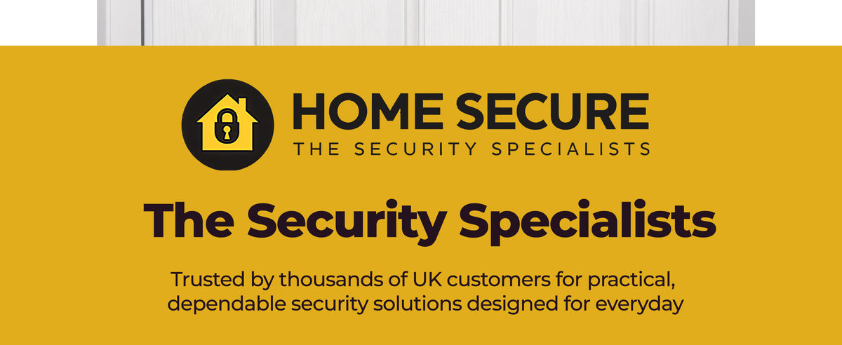 Home Secure, The Security Specialists. Trusted by thousands of UK customers for practical, dependable security solutions designed for everyday use.